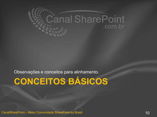 ConceitosbásicosObservações e conceitosparaalinhamento.