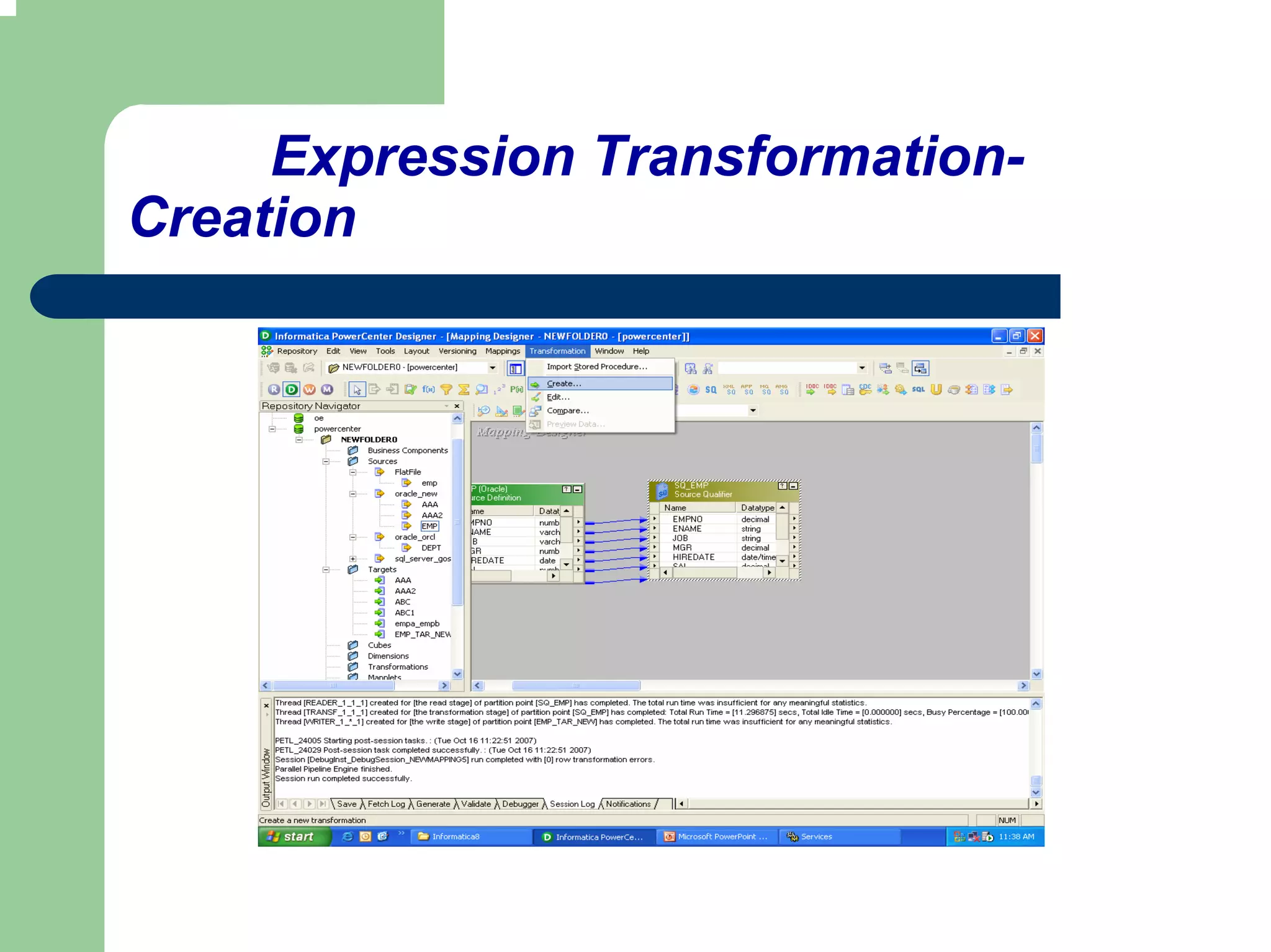 Expression Transformation-
Creation
 
