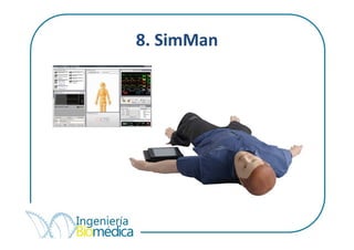 4. Ingeniería Biomédica - Simulación en Salud