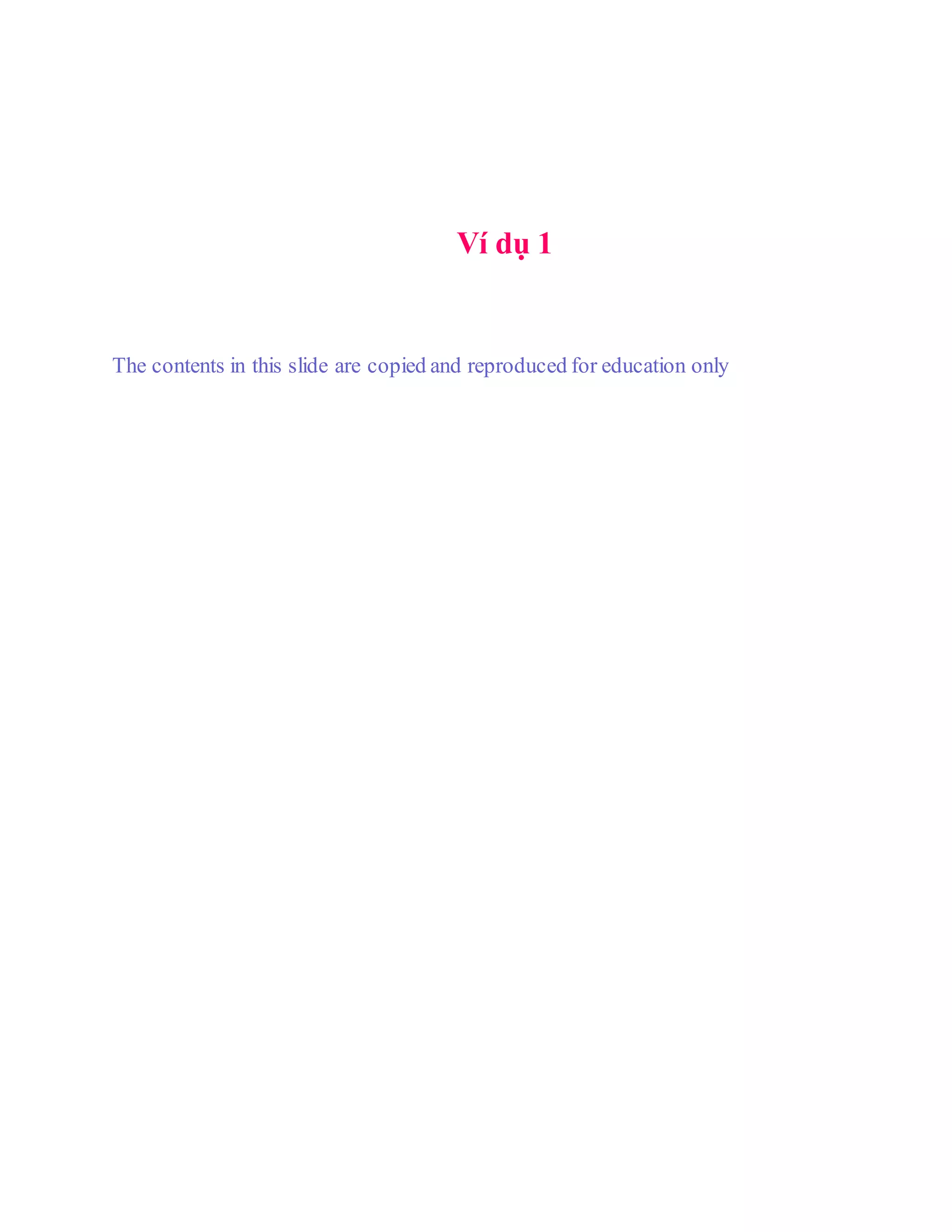 B C D
9.75N 9.75N4.75N 4.75N Ví dụ 1
19.5Nm
SFD
The contents in this slide are copied and reproduced for education only
E
BMD
5.25N 5.25N
13.25N13.25N
29Nm
13.25Nm
B A
C D
9.75N 9.75N4.75N 4.75N
M (Nm)
Q (N)
5N
10N
8N
 