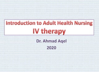Dr. Ahmad Aqel
2020
 