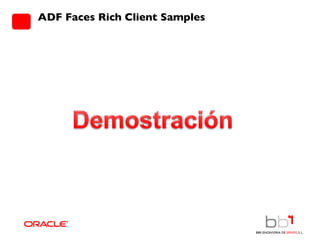 ADF Faces Rich Client Samples 