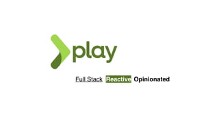 Full Stack Reactive Opinionated
 