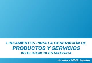 Lic. Nancy V. PEREZ - Argentina
 