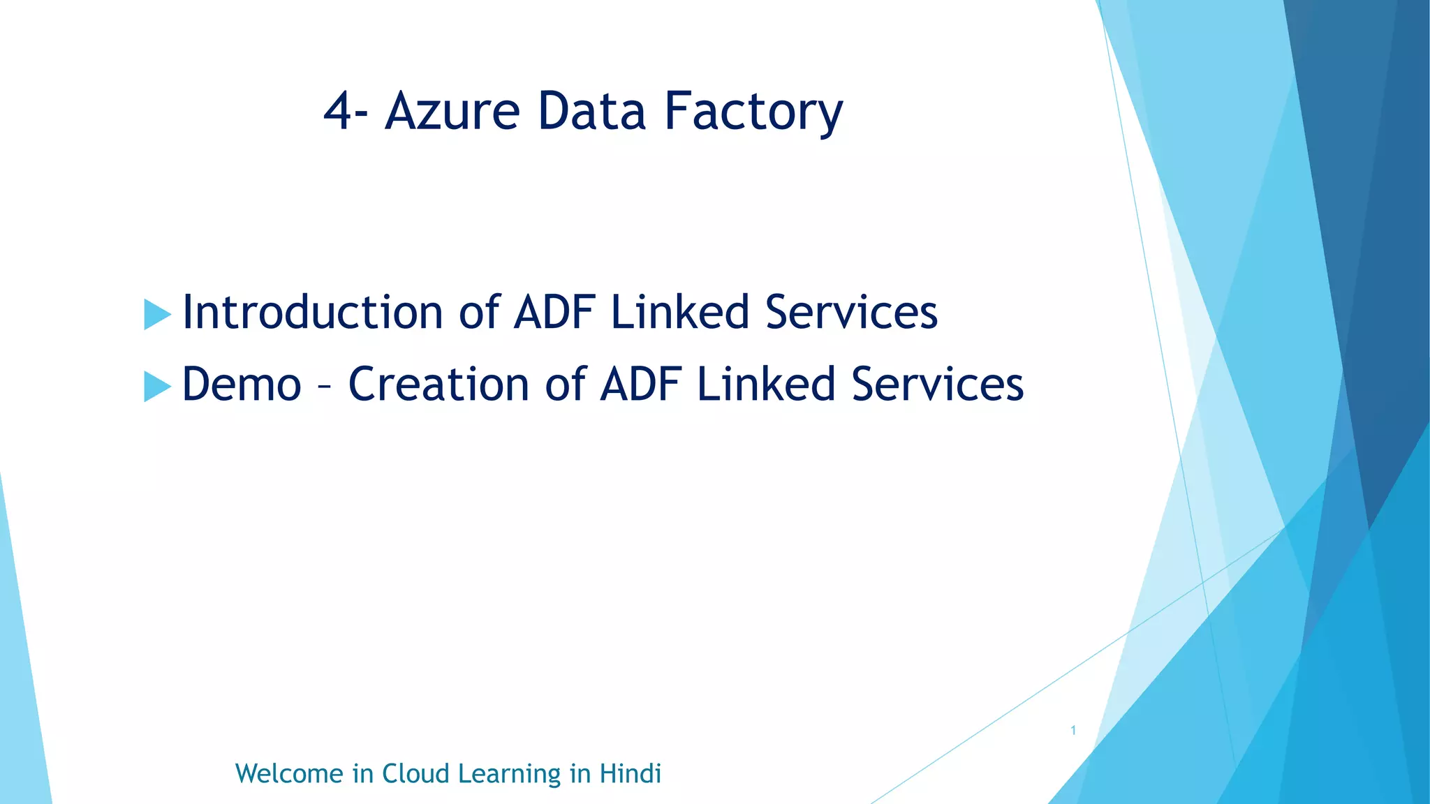 4 linked services in azure data factory pptx