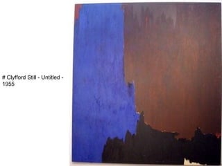 # Clyfford Still - Untitled -
1955
 