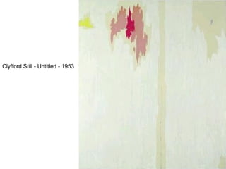 Clyfford Still - Untitled - 1953
 