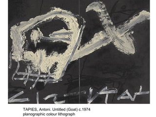 TAPIES, Antoni. Untitled (Goat) c.1974
planographic colour lithograph
 