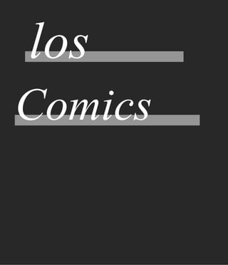 los Comics 