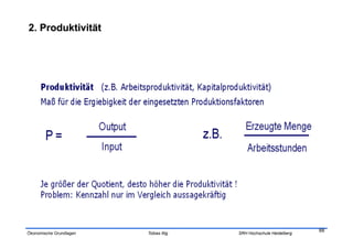 88
Ökonomische Grundlagen   Tobias Illig   SRH Hochschule Heidelberg
 