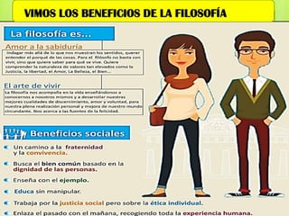 VIMOS LOS BENEFICIOS DE LA FILOSOFÍA
 