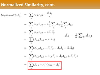 Normalized Similarity, cont.
 