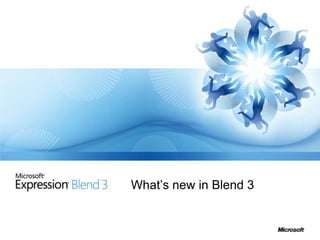 What’s new in Blend 3