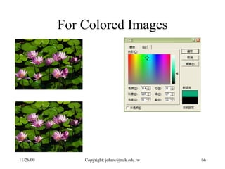 For Colored Images 