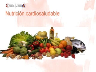 Nutrición cardiosaludable 