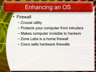 Operating System For Computer Firewall 4+-+Operating+System+Basics presentation for 2nd year students | PPT