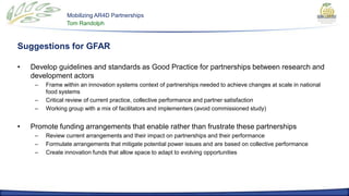 Mobilizing AR4D Partnerships
                Tom Randolph



Suggestions for GFAR

•   Develop guidelines and standards as...