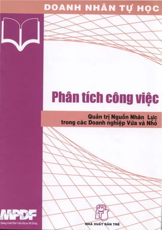 Phan IIch cOng viac
                 •
           Quan tri Nguon NhAn Laic
 trong cac Doanh nghi,p Vli'a va Nlio
 
