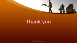 Eng. S.A.S.T Salawavidana
 