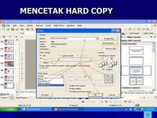MENCETAK HARD COPY 