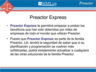4. Preactor Express | PPTX
