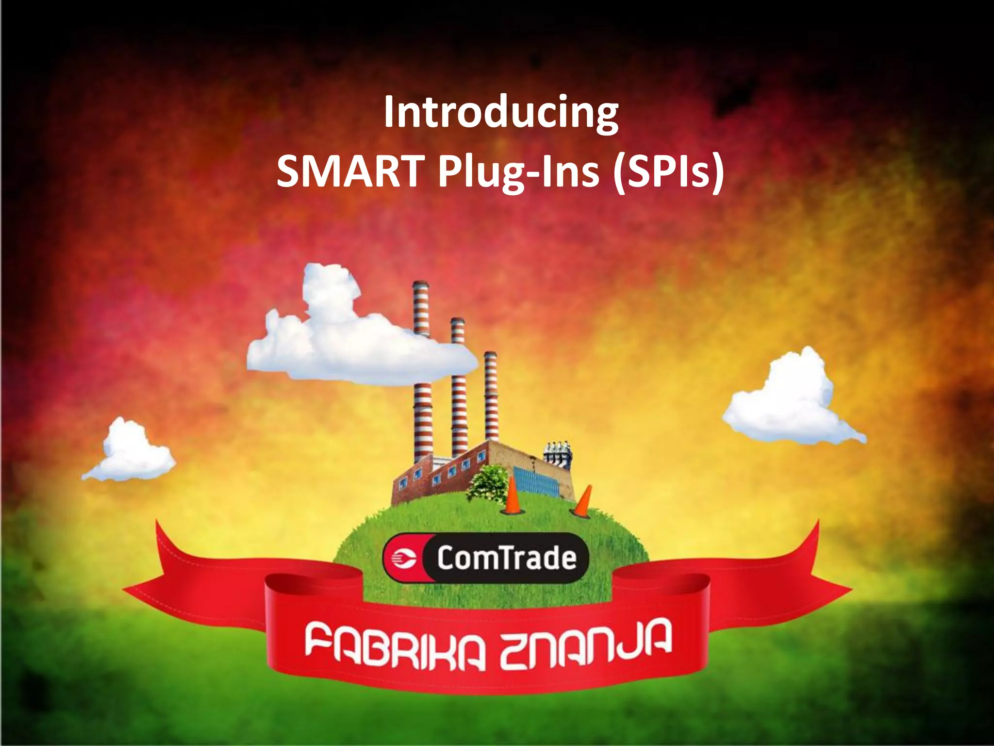 Introducing SMART Plug-Ins (SPIs)