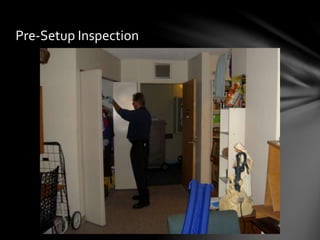 Pre-Setup Inspection
 