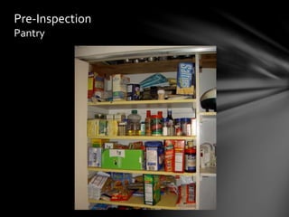 Pre-Inspection
Pantry
 