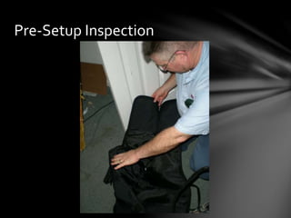 Pre-Setup Inspection
 