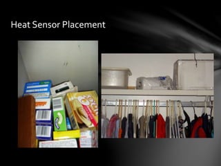 Heat Sensor Placement
 