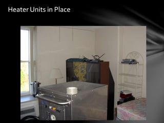 Heater Units in Place
 