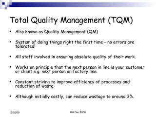 Total Quality Management (TQM) ,[object Object],[object Object],[object Object],[object Object],[object Object],[object Object]