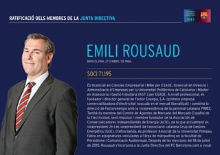 RATIFICACIÓ DELS MEMBRES DE LA JUNTA DIRECTIVA
 