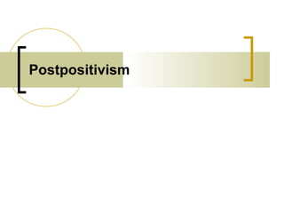 Postpositivism 