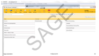 10 March 2015Sage presentation 35
SAG
E
 