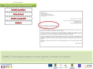 Ghidul angajării




SUBIECT: Dacă optezi pentru un post specific, include-l în subiect.
 