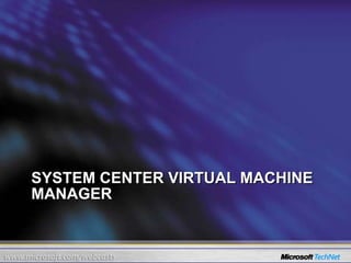 System center Virtual machine manager
