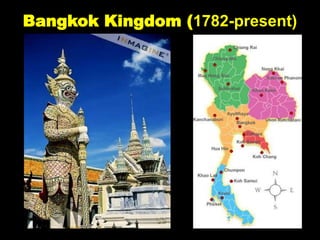 Bangkok Kingdom (1782-present)
 