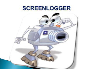 SCREENLOGGER