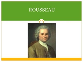 ROUSSEAU 