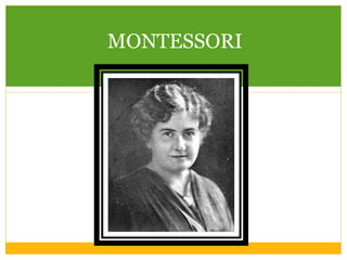 MONTESSORI 