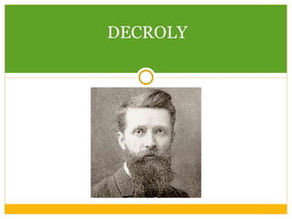 DECROLY 