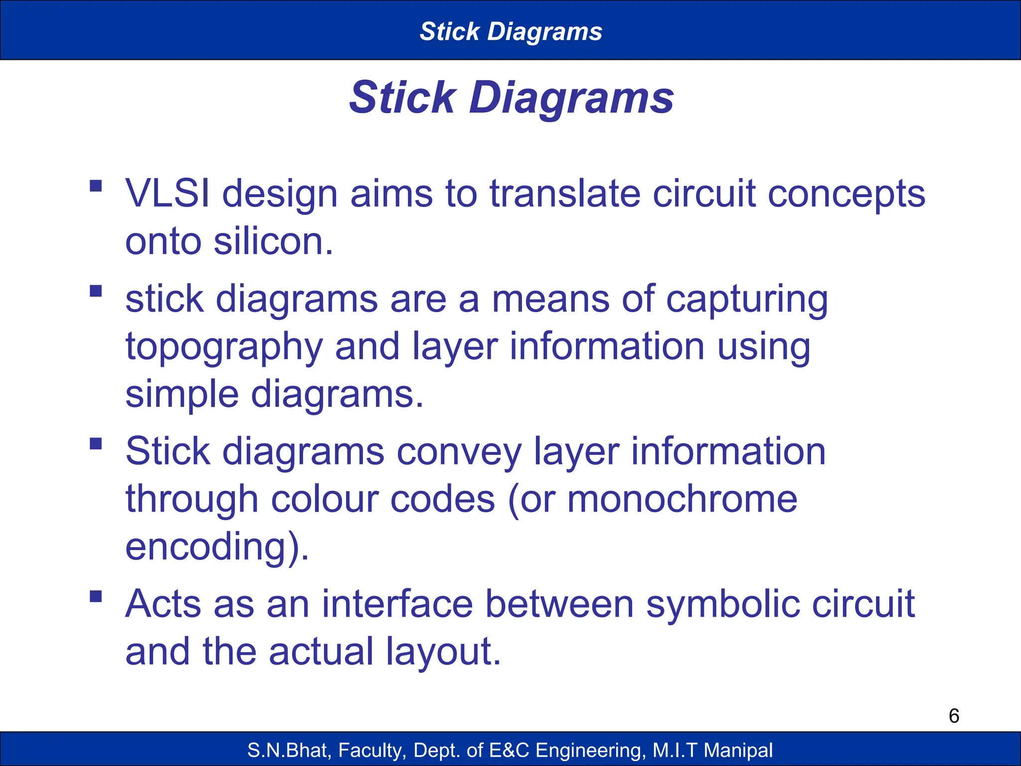 Lecture Slide_SNBhat_Stick diagrams and Layout | PPT