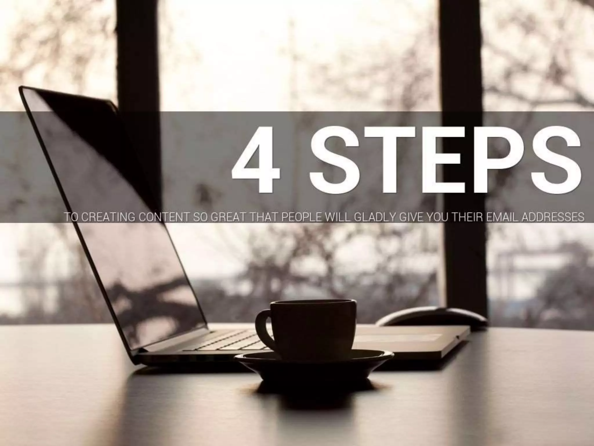 4 Steps to Creating Great Premium Content