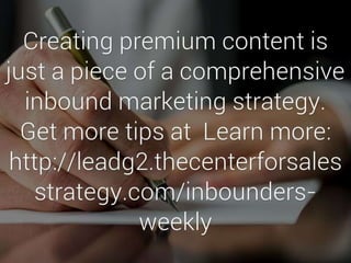 4 Steps to Creating Great Premium Content