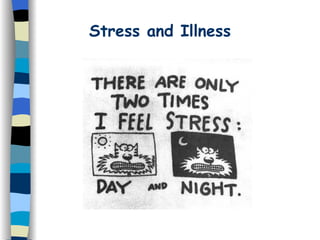 Stress and Illness 
