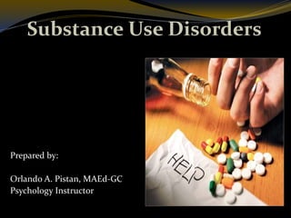 Substance Abuse Disorders | PPTX