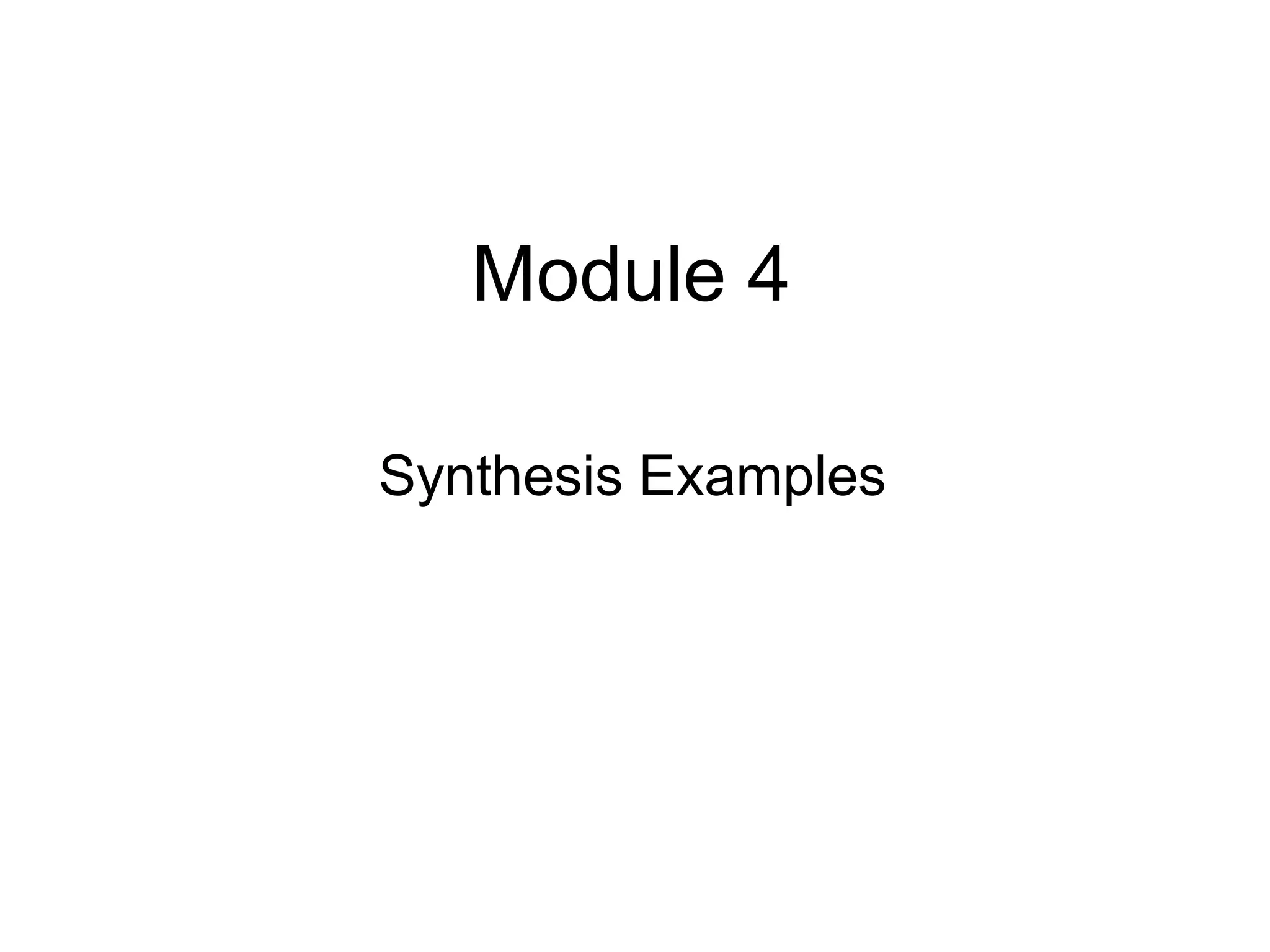 Module 4Synthesis Examples