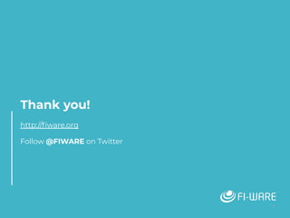 Thank you!
http://ﬁware.org
Follow @FIWARE on Twitter
42
 