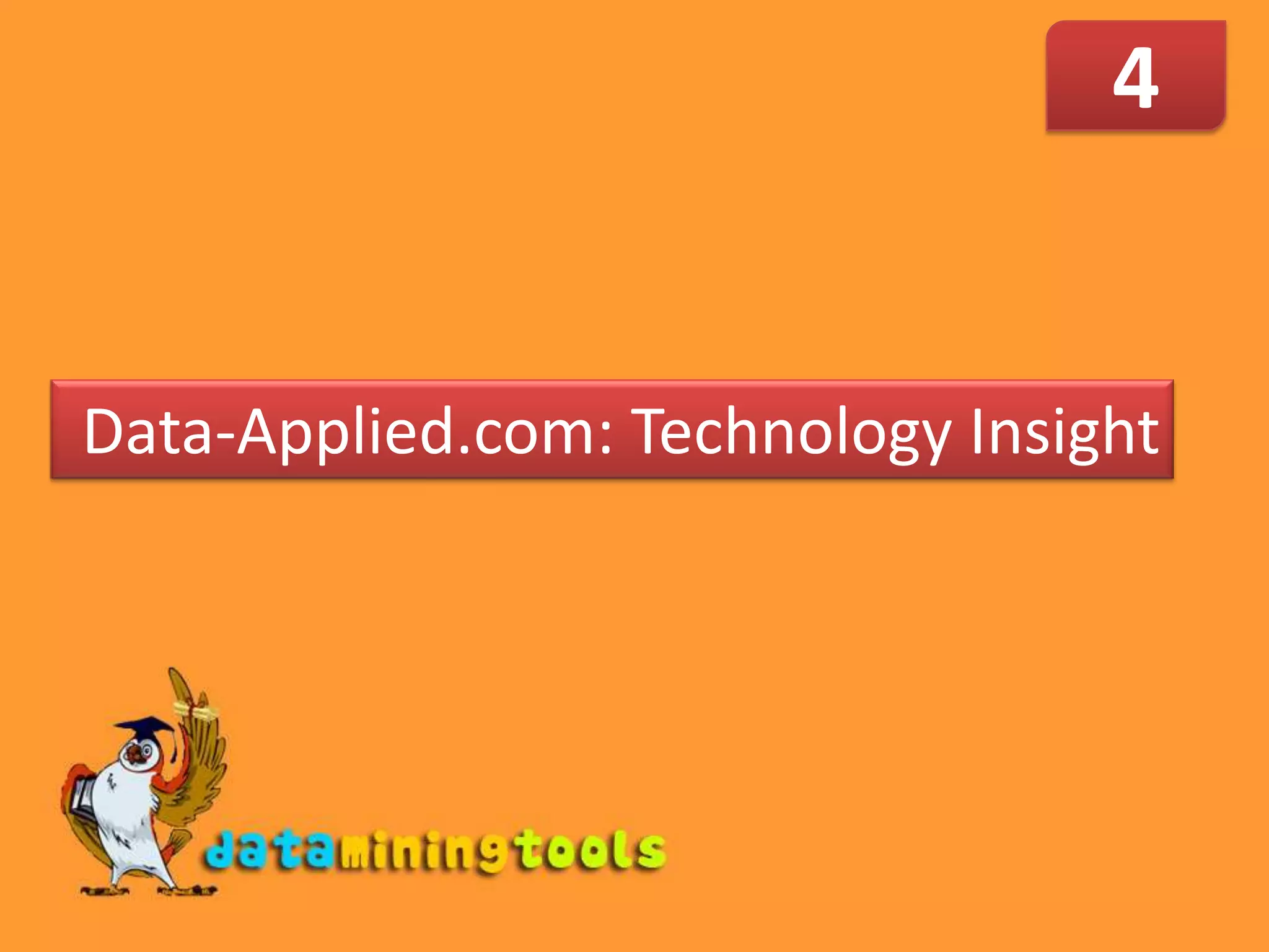 4 Data-Applied.com: Technology Insight
